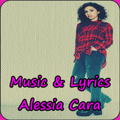 Alessia Cara Songs&Lyrics 1.4