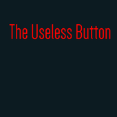 Useless Button 1.0