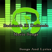 Songs of Badrinath Ki Dulhania 3.0
