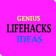 Genius Life Hacks Ideas 1.0