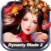 Dynasty Blade 2: ตำนานขุนศึกสา 29.0.00