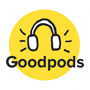 Goodpods - Podcast Player 3.5.3