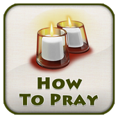 How To Pray Tips 2.0