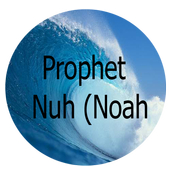 Prophet Nuh (Noah) 1.02