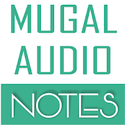 Mugal Audio Notes 6.0