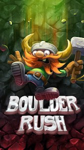 Boulder Rush 1.1 screenshot 1