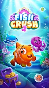 Fish Crush 2 - Match 3 Puzzle 1.0.8 screenshot 14