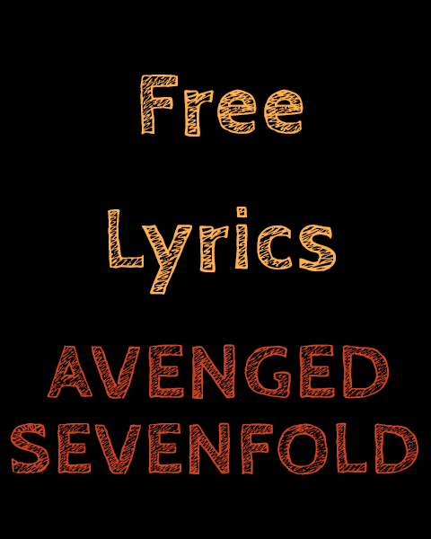 Lyrics For Avenged Sevenfold 1 0 0 Apk Download Android Music