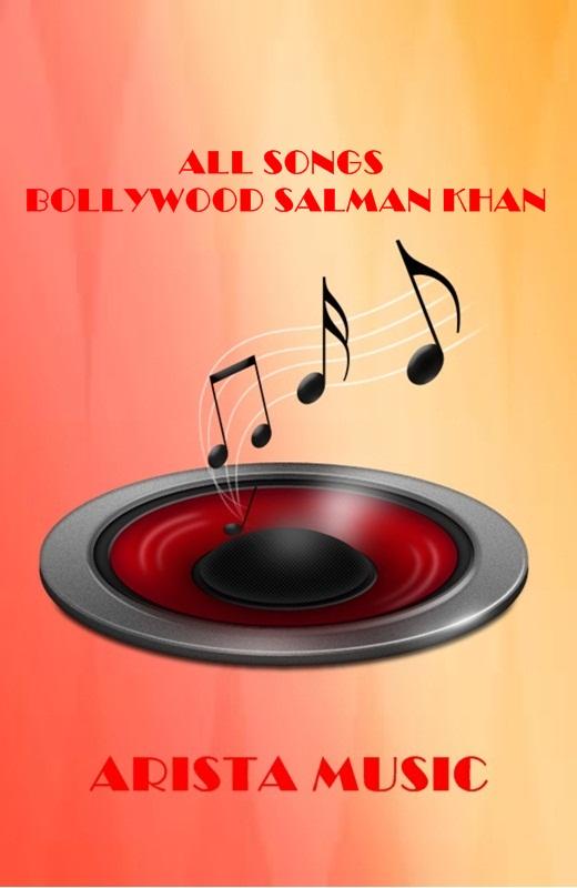All Song Bollywood Salman Khan 1 0 Apk Download Android Music